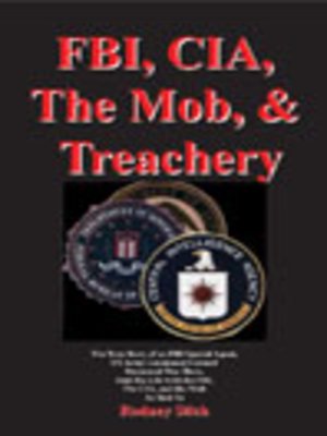 cover image of FBI, CIA, the Mob, and Treachery